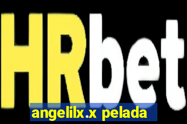 angelilx.x pelada